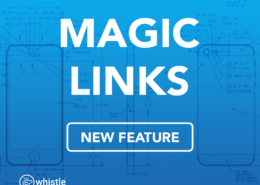 Magic Links Whistle App