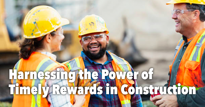 Harnessing the power of timely rewards in construction