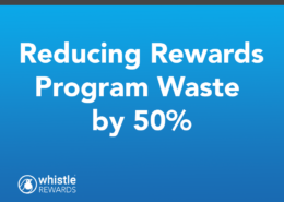 Reducing Reward Program Waste